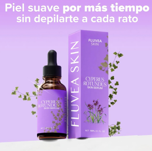 FluvéaSkin® - Vello más fino y menos visible con Raiz de Cyperus Rotundus